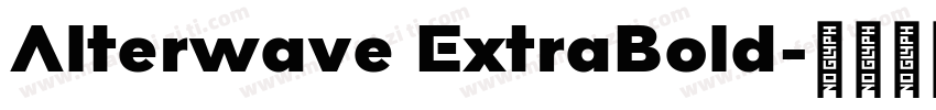 Alterwave ExtraBold字体转换